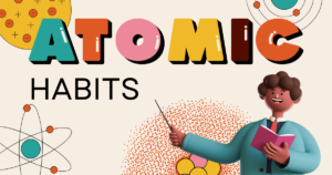 Atomic Habits Book Summary